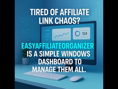 Easyaffiliatemanager Demo: Tired of affiliate link chaos? A Windows dashboard to manage them all