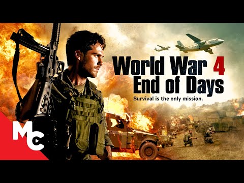 End Of Days: World War 4 | Full Movie | Action Thriller Military | WW4