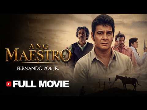 FPJ's Ang Maestro | HD | Restored Full Movie | Multi-language Subtitles | Fernando Poe Jr.