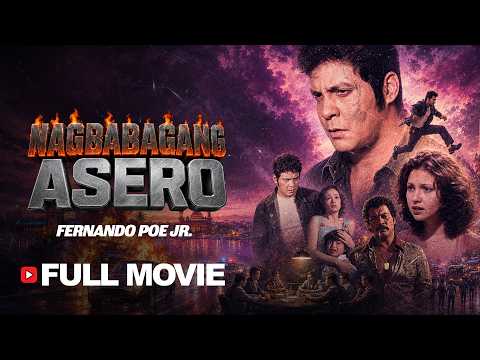 FPJ's Nagbabagang Asero | Restored Full Movie | HD | Fernando Poe Jr.