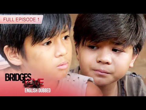 Full Episode 1 | Bridges of Love English Dubbed