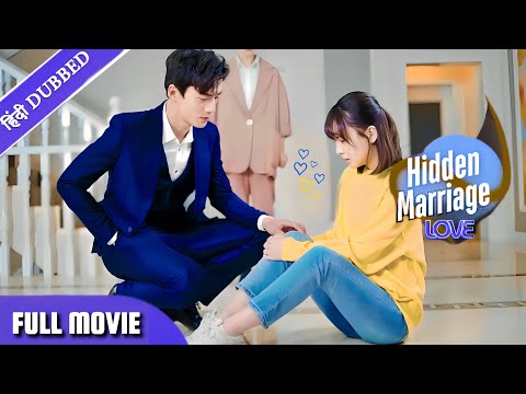 Full Movie || Hidden Marriage Love || [ Hindi Dubbed ] || Chinese Drama in Hindi || Yuuki Drama Tv