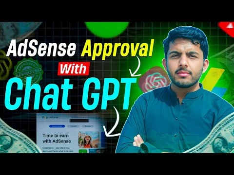 Google AdSense Approval For Beginners Using ChatGPT (Zero Experience Needed)