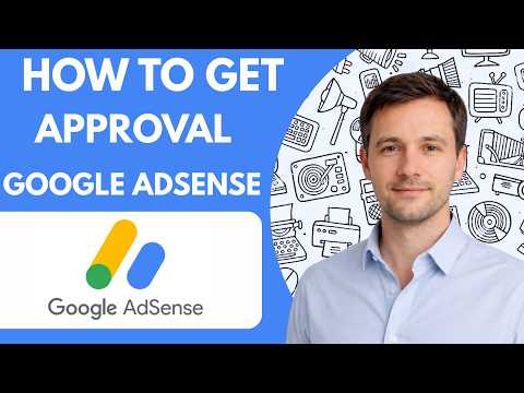 How to Get AdSense Approval Full Guide 2026