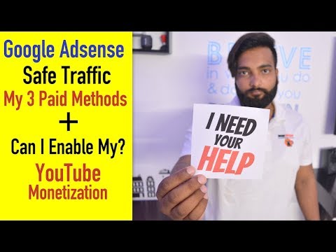 How To Get Adsense Safe Traffic – My 3 Paid Methods + I Need Help
