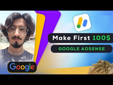 How To Make First 100$ in Google AdSense