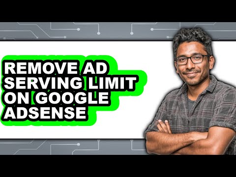 How to Remove Ad Serving Limit on Google Adsense (easy Method)