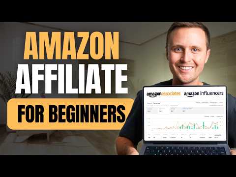 How to Start Amazon Affiliate Marketing in 2026 (Beginner Tutorial)