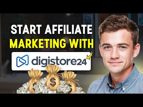 How to Start Digistore24 Affiliate Marketing in 2026 (Full Guide for Beginners) ✅