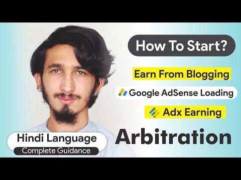 How to Start Earning Money From Blogging AdSense Arbitration, Google Adx and AdSense Loading