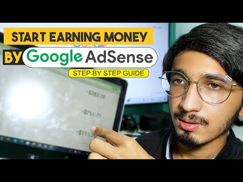 How To Start Earning Money From Google AdSense