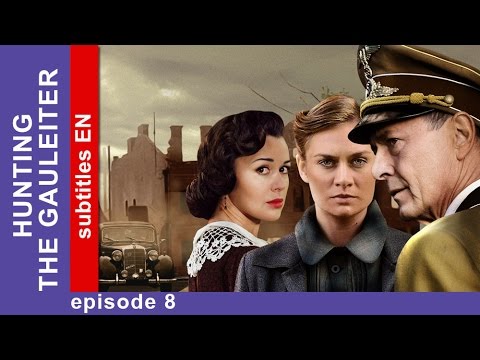 Hunting the Gauleiter – Episode 8. Russian TV Series. Military Drama. English Subtitles