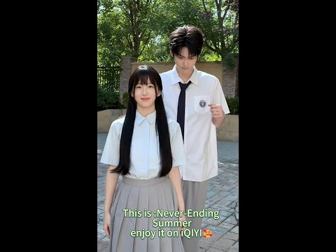 I'm totally smitten by these two~ 🥰  #neverendingsummer #炽夏 #iqiyi