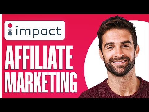 Impact Affiliate Marketing Tutorial For Beginners (2026)