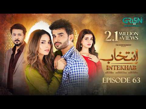 Intekhab Episode 63 (Subtitles) 9th September 2026 | Sukaina Khan – Fahad Sheikh | Green TV