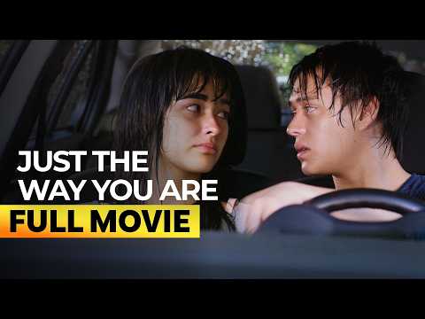 ‘Just the Way You Are’ FULL MOVIE | Liza Soberano, Enrique Gil
