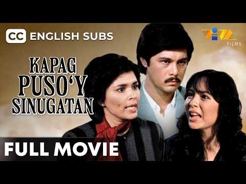 Kapag Puso'y Sinugatan FULL MOVIE HD | Christopher De Leon, Hilda Koronel, Rio Locsin (English Subs)