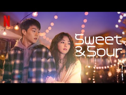 Love Story | The Story The South Korean Romantic Movie "Sweet & Sour" | Korean Love Story Recap