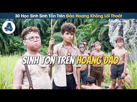 Máy Bay Gặp Nạn, 30 Học Sinh Tìm Cách Sinh Tồn Trên Đảo Hoang Không Lối Thoát | Trạm Review Phim