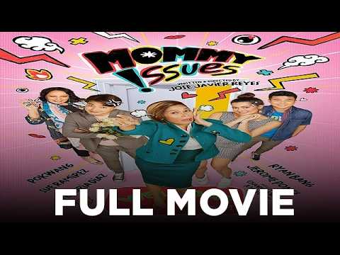 MOMMY ISSUES: Pokwang, Sue Ramirez, Gloria Diaz, Ryan Bang & Jerome Ponce | Full Movie