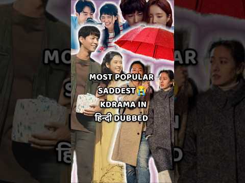 Most popular saddest kdrama in हिन्दी Dubbed||#kdrama #shorts