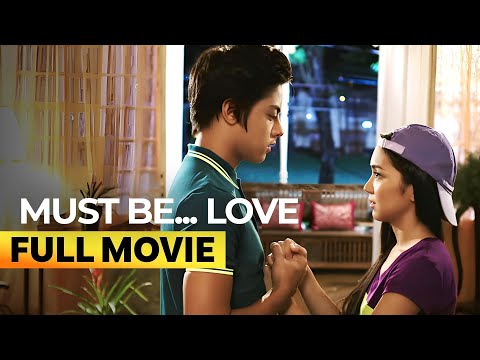 ‘Must Be… Love’ FULL MOVIE | Kathryn Bernardo, Daniel Padilla