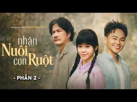 Nhận Nuôi Con Ruột (Phần 2) | Phim Chiếu Rạp Việt Nam Mới Nhất 2026 | Phim Việt Nam Chiếu Rạp Hay