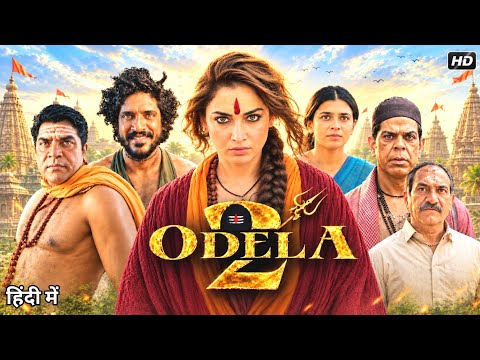 Odela 2 Full Movie Hindi 2025 | Tamannaah Bhatia | Hebah Patel | Nag Mahesh | Facts & Review