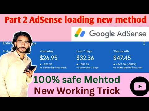 Part 2 AdSense Loading Method 100% Safe Method Google AdSense Loading Earn 300$ Monthly