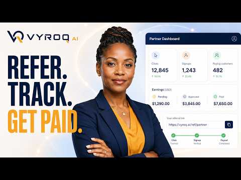 Partner & Referrals — Refer, Track & Get Paid From One Dashboard (No Guessing) with Vyroq AI