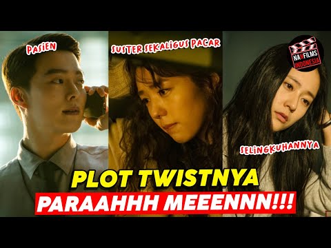 PASIEN YANG MENYUKAI PERAWATNYA SENDIRI,, TAPI ENDINGNYA SANGAT,,,‼️ Alur – Sweet And Sour (2021)