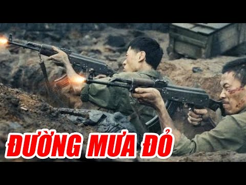 Phim Chiến Tranh Chiếu Rạp 2025 : Đường Mưa Đỏ |  Phim Lẻ Chiến Tranh Việt Nam Mỹ Hay Nhất