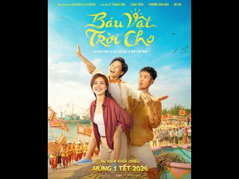 Phim  Chiếu Rạp Việt Nam – BÁU VẬT TRỜI CHO – Phim Chiếu Rạp#phimhay #phimchiếurạp