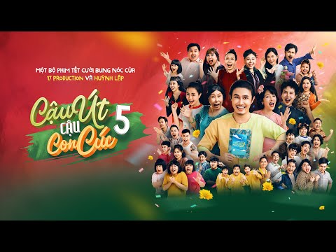 Phim Hài Tết 2026 – CẬU ÚT CẬU CON CÚC P5 | Huỳnh Lập Official