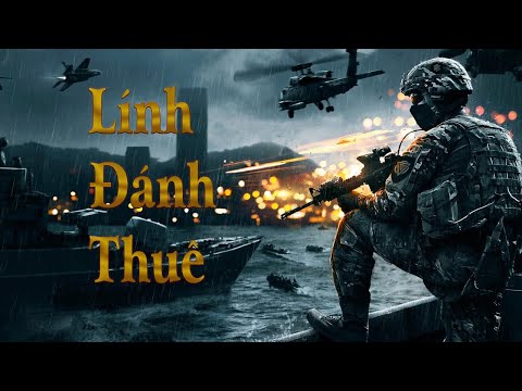 Phim Hành Động LÍNH ĐÁNH THUÊ hay nhất – Phim Vietsub siêu hay