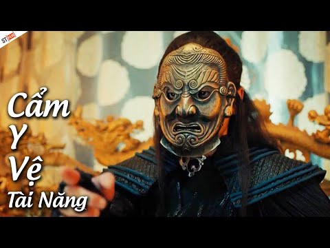Phim Lẻ Chiếu Rạp 2021 Thuyết Minh | CẨM Y VỆ TÀI NĂNG | Phim Hành Động Võ Thuật Trung Quốc Hay Nhất
