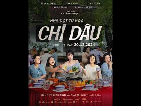 Phim Việt Nam Chiếu Rạp  Chị Dâu hay nhất 2024