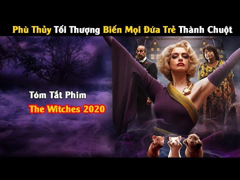 Review Phim: Phù Thủy Tối Thượng Biến Mọi Đứa Trẻ Thành Chuột | The Witches 2020 | Linh San 2020