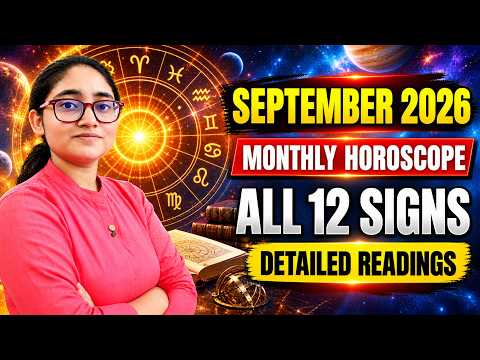 September 2026 Monthly Horoscope | ALL 12 SIGNS | September Rashifal 2026 | September 2026 Astrology