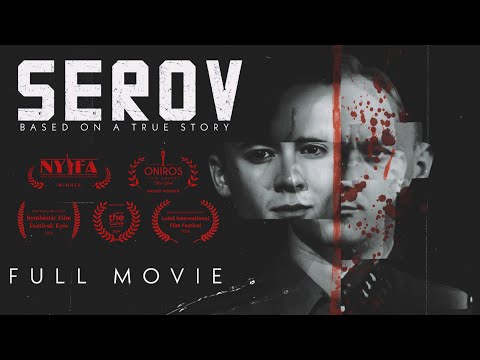 Serov – Award Winning Spy Movie (2024) Based on a True Story