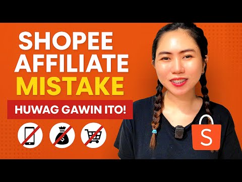 Shopee Affiliate Mistake: Huwag Mo Itong Gawin! Affiliate Marketing VIolations Tutorial Guide