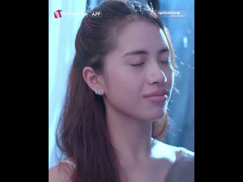 Short EP3 – « ស្នេហ៍គ្មានលក្ខខណ្ឌ – My Soulmate » | Sastra Film App