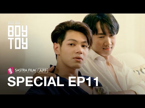Special EP11 – ប៊យ ថយ Boy Toy | Exclusive Series | Sastra Film App