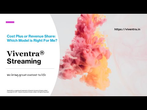 Streaming Monetization – Cost Plus or Revenue Share: Which Model is Right For Me?