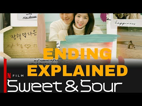 Sweet And Sour Ending Explained Review.