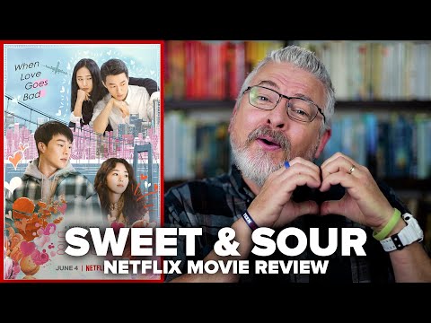 Sweet & Sour (2021) Netflix Movie Review