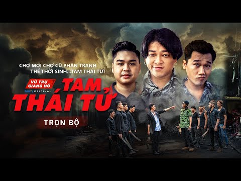 Tam Thái Tử (Full) – Việt Hương, Thanh Tân, Xuân Nghị, Duy Phước |  Phim Hành Động Giang Hồ 2025