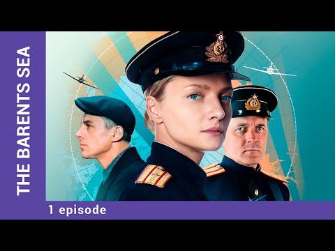 THE BARENTS SEA. 1 Episode. Detective. Russian TV Series. English Subtitles