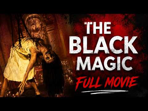 The Black Magic | Full Horror Movie