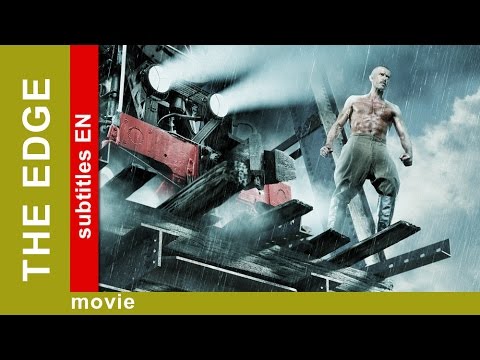The Edge. Russian Movie. Drama. English Subtitles. The Rock Films.